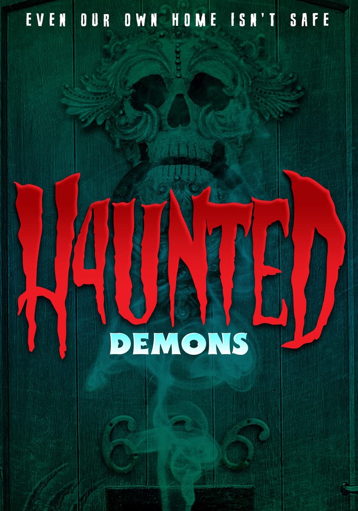 Haunted 4: Demons poster