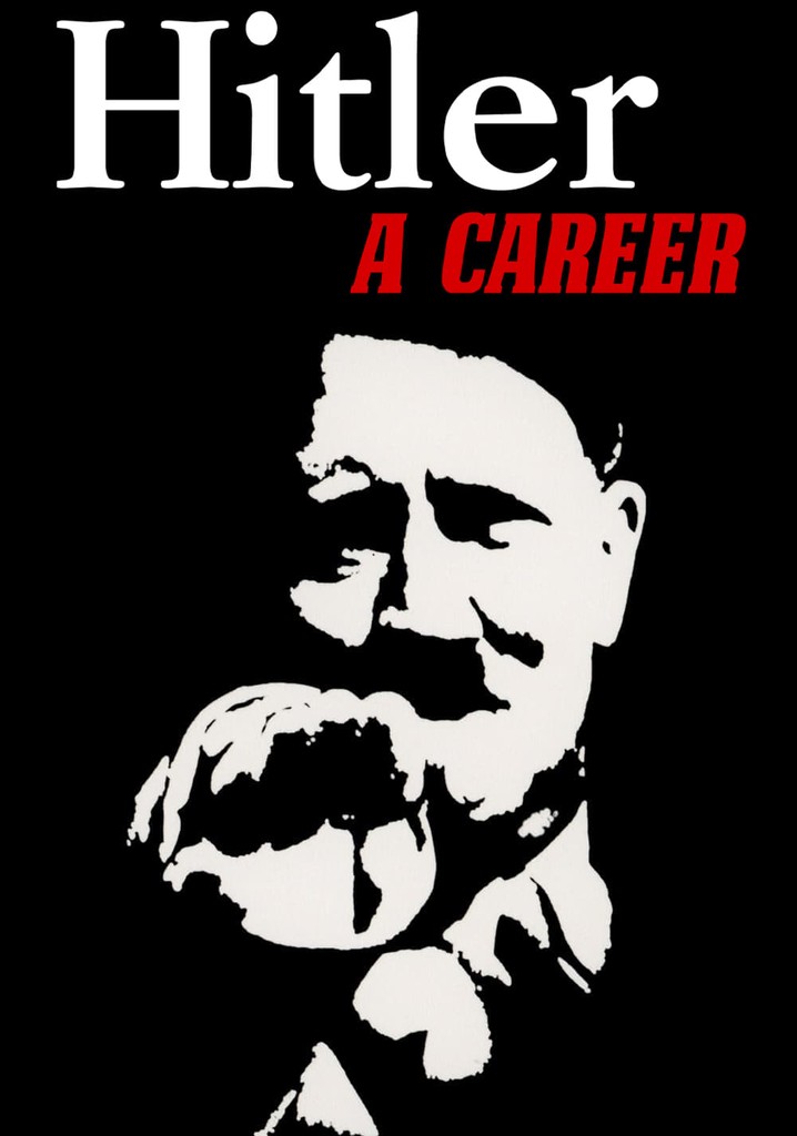 Hitler: A Career poster