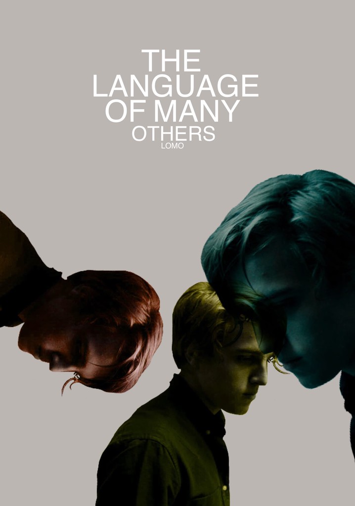 LOMO: The Language of Many Others poster