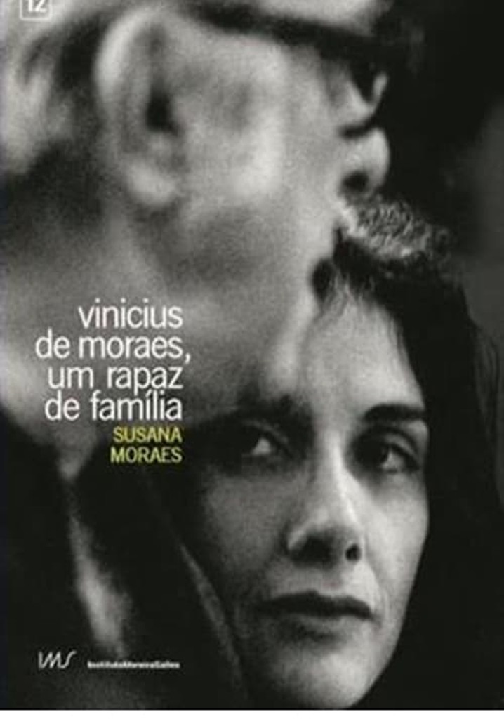 Vinicius de Moraes, Um Rapaz de Família poster