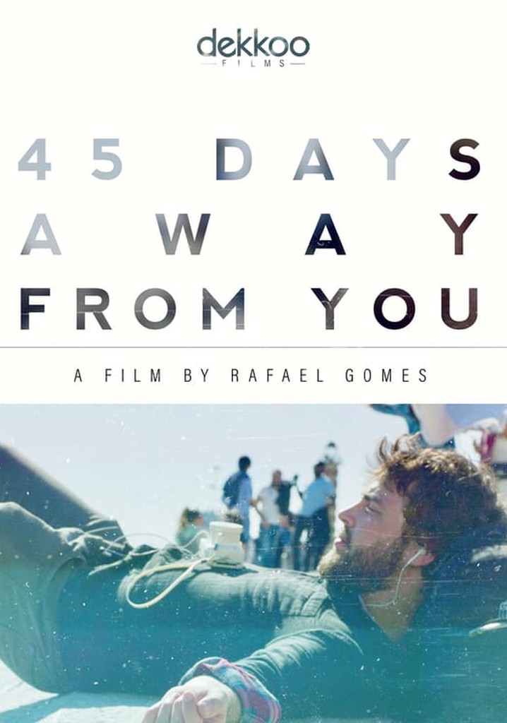 45 Days Away from You poster