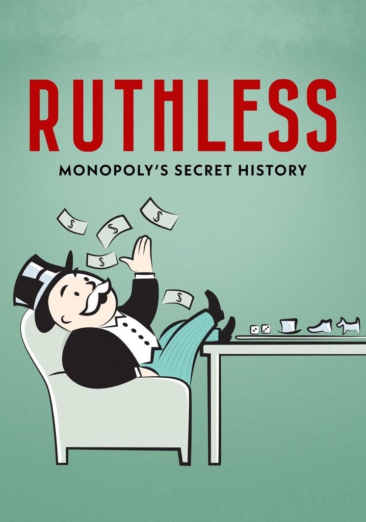Ruthless: Monopoly's Secret History poster