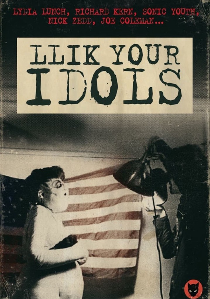 Llik Your Idols poster
