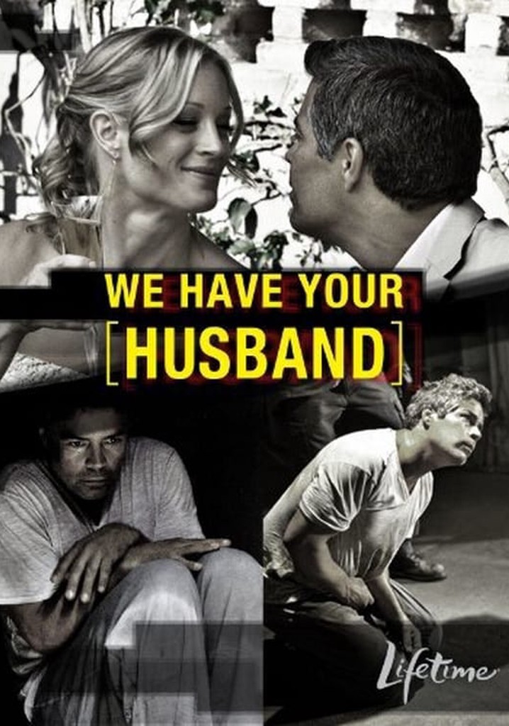 We Have Your Husband poster