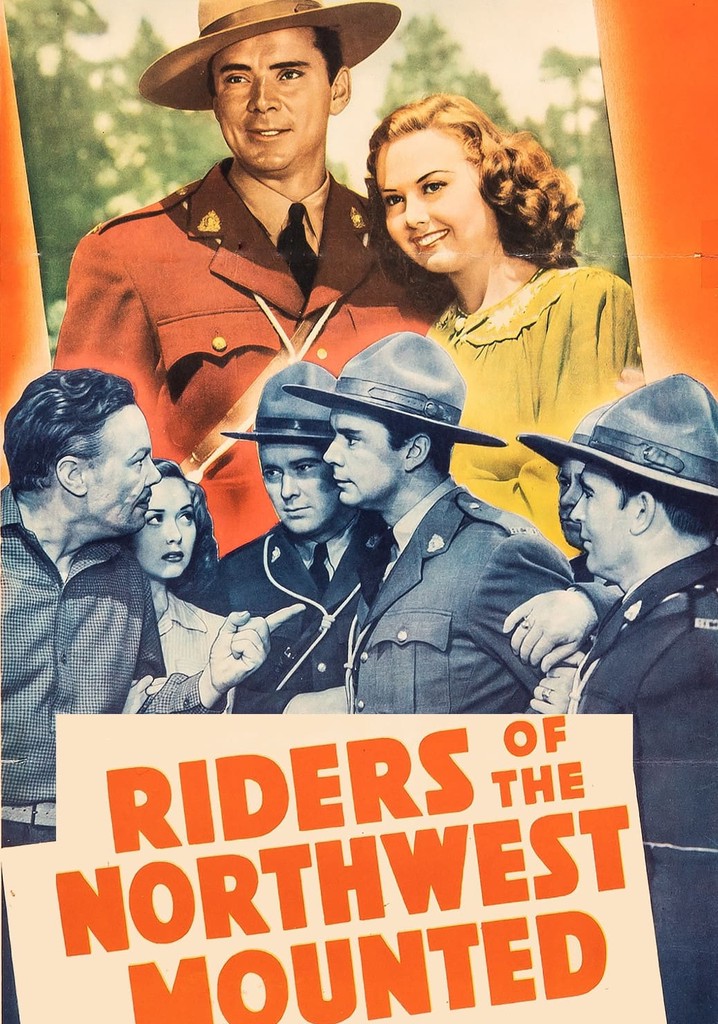 Riders of the Northwest Mounted poster