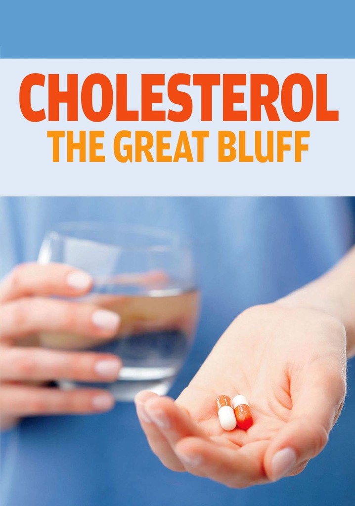 Cholesterol: The Great Bluff poster