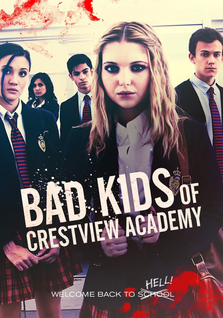 Bad Kids of Crestview Academy poster