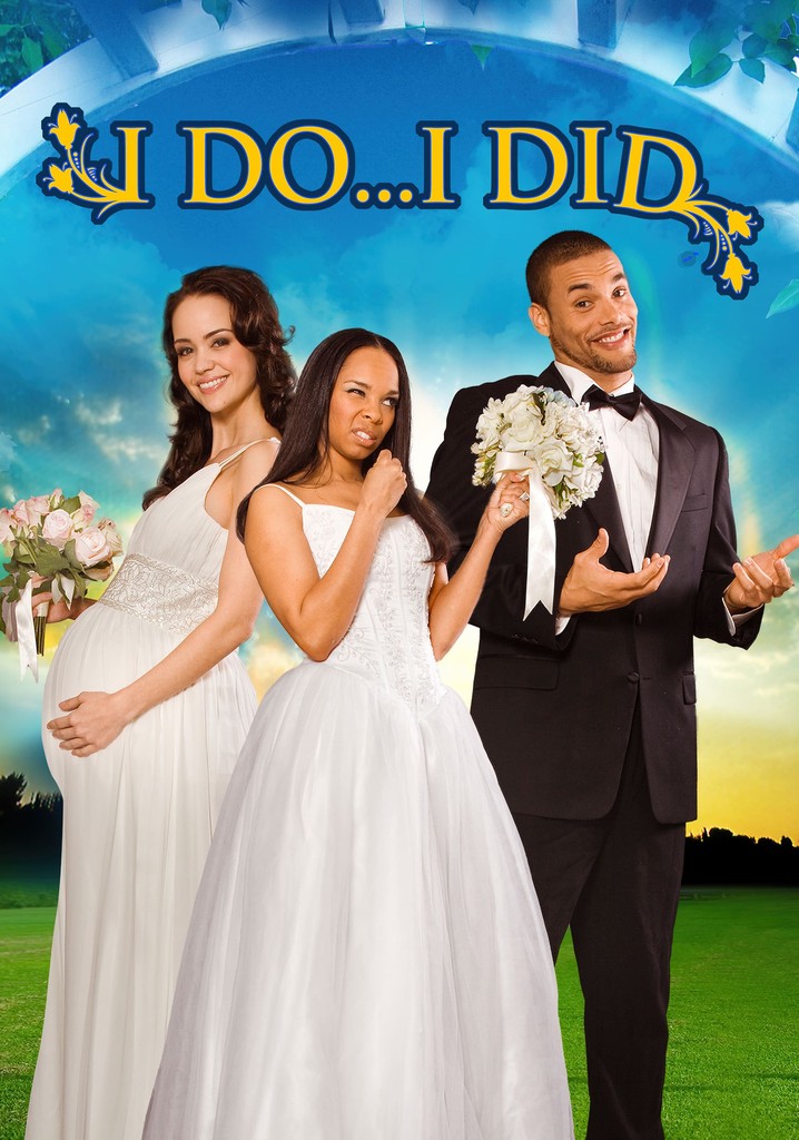 I Do... I Did! poster