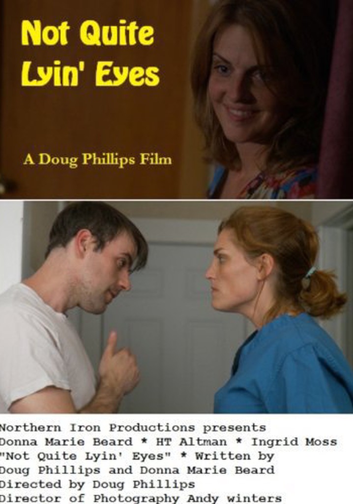 Not Quite Lyin' Eyes poster