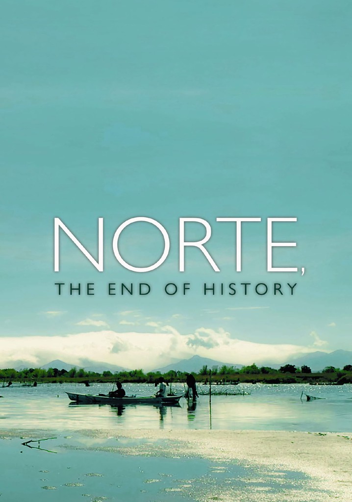 Norte, the End of History poster
