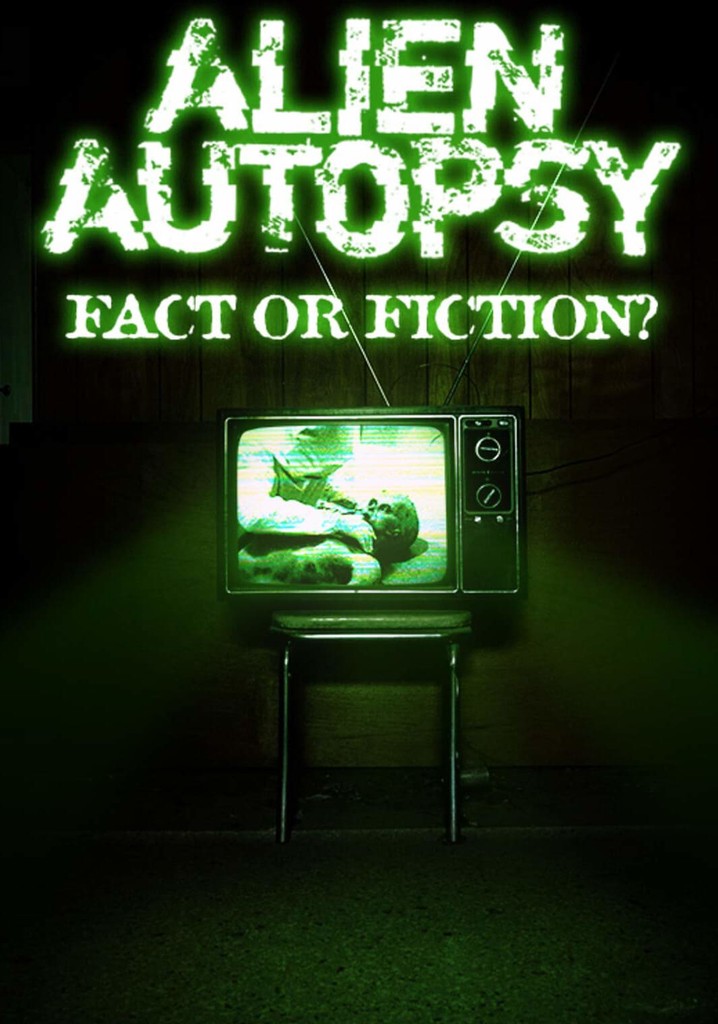 Alien Autopsy: Fact or Fiction? poster