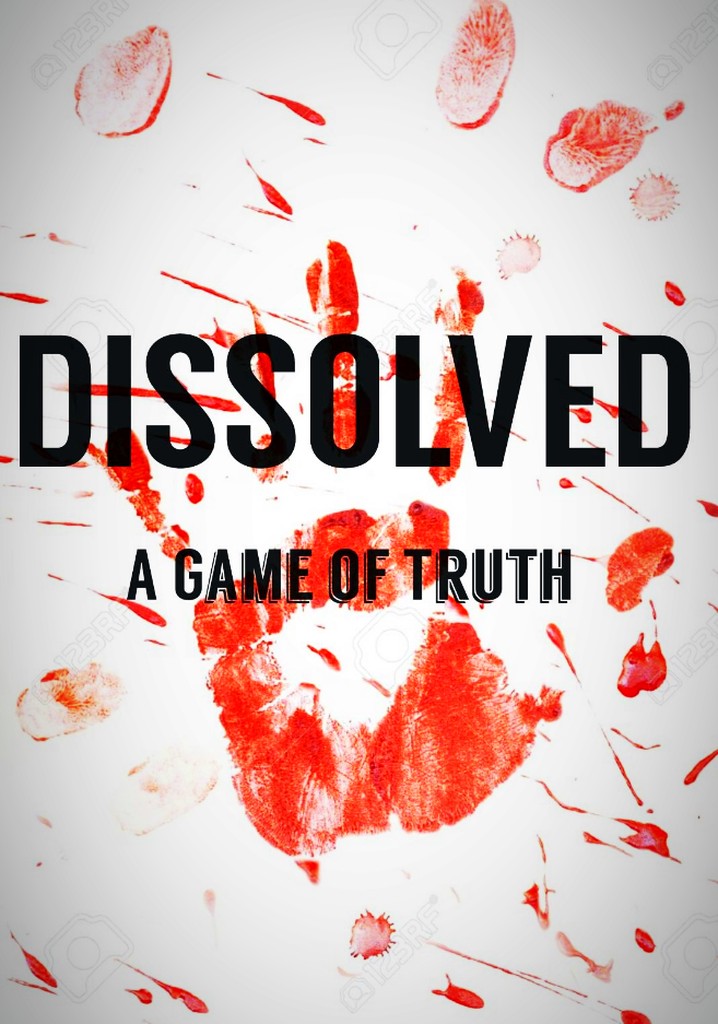 Dissolved: A Game of Truth poster