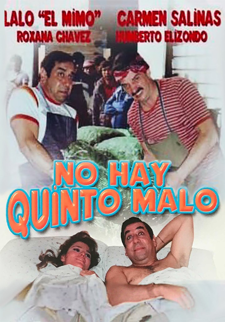 No hay quinto malo poster
