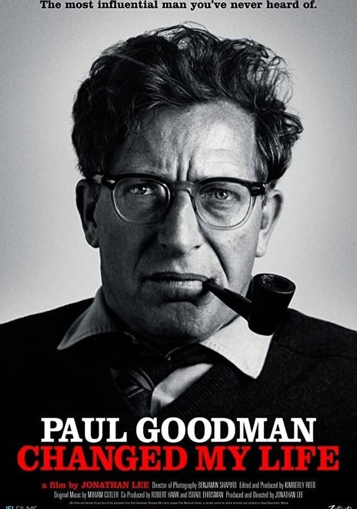 Paul Goodman Changed My Life poster