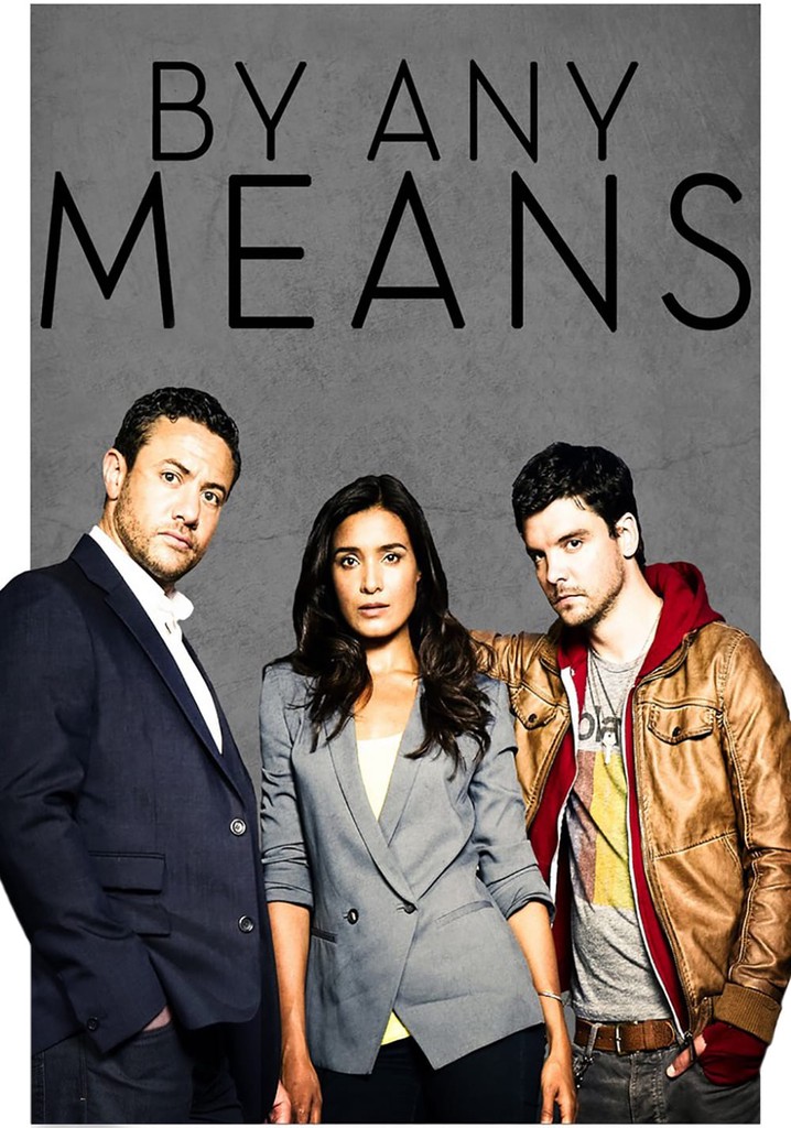 By Any Means poster