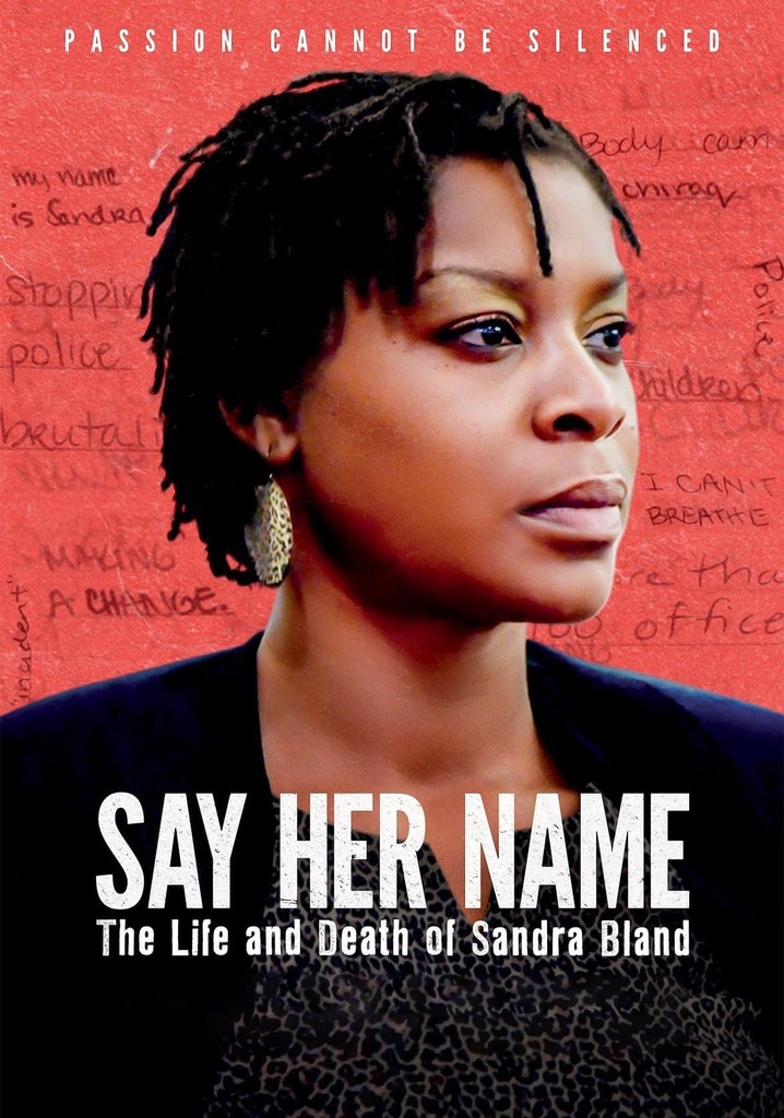 Say Her Name: The Life and Death of Sandra Bland poster