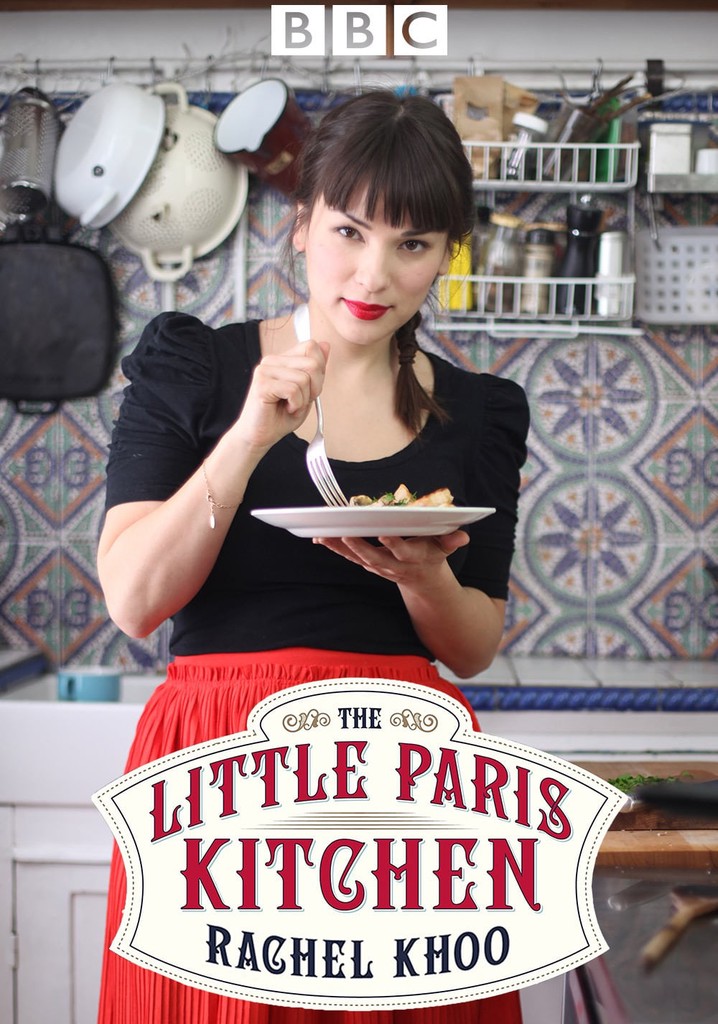 The Little Paris Kitchen: Cooking with Rachel Khoo poster
