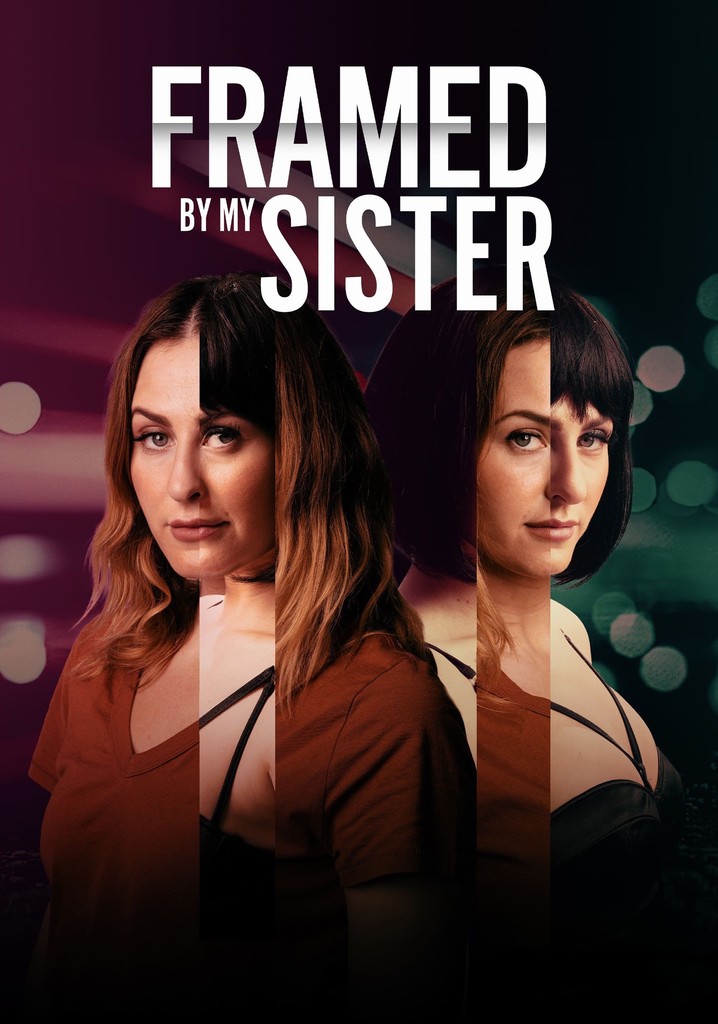 Framed by My Sister poster