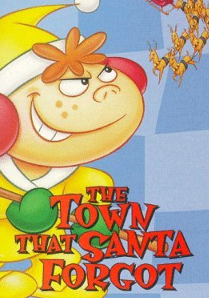 The Town Santa Forgot poster