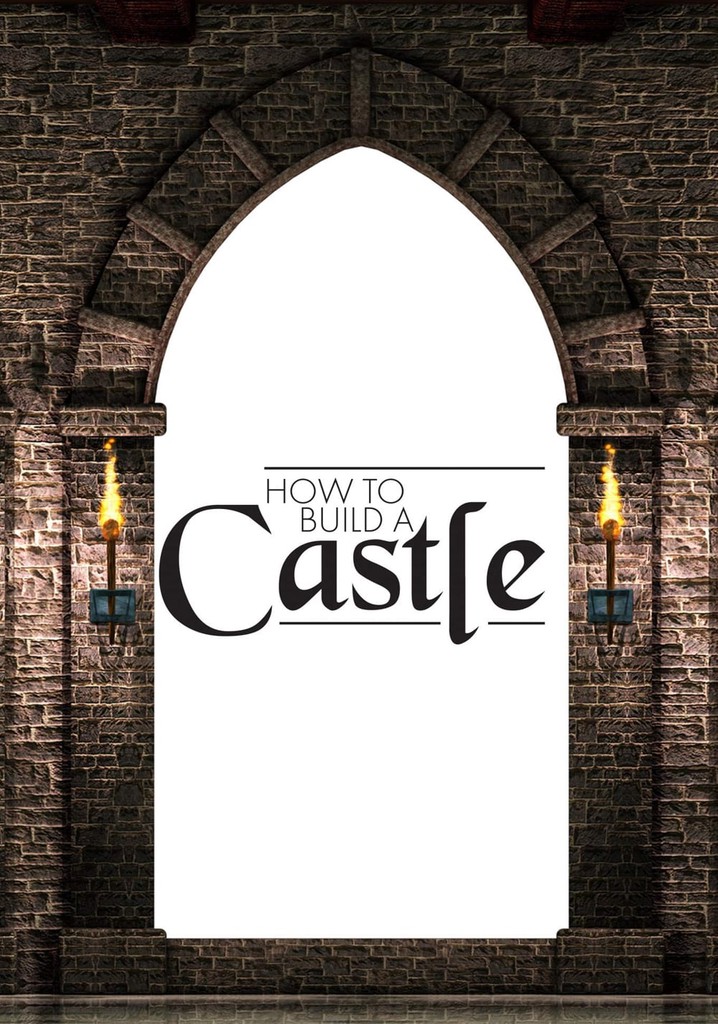 How to Build a Castle poster