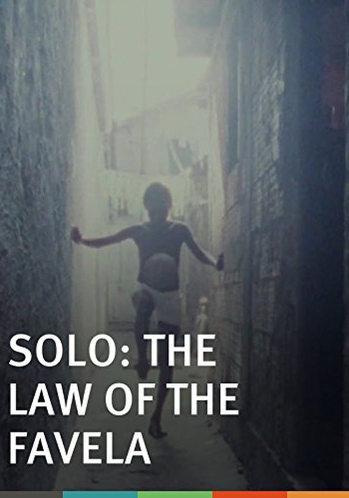 Solo, the Law of the Favela poster