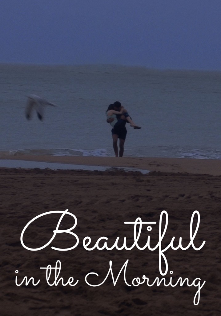Beautiful in the Morning poster