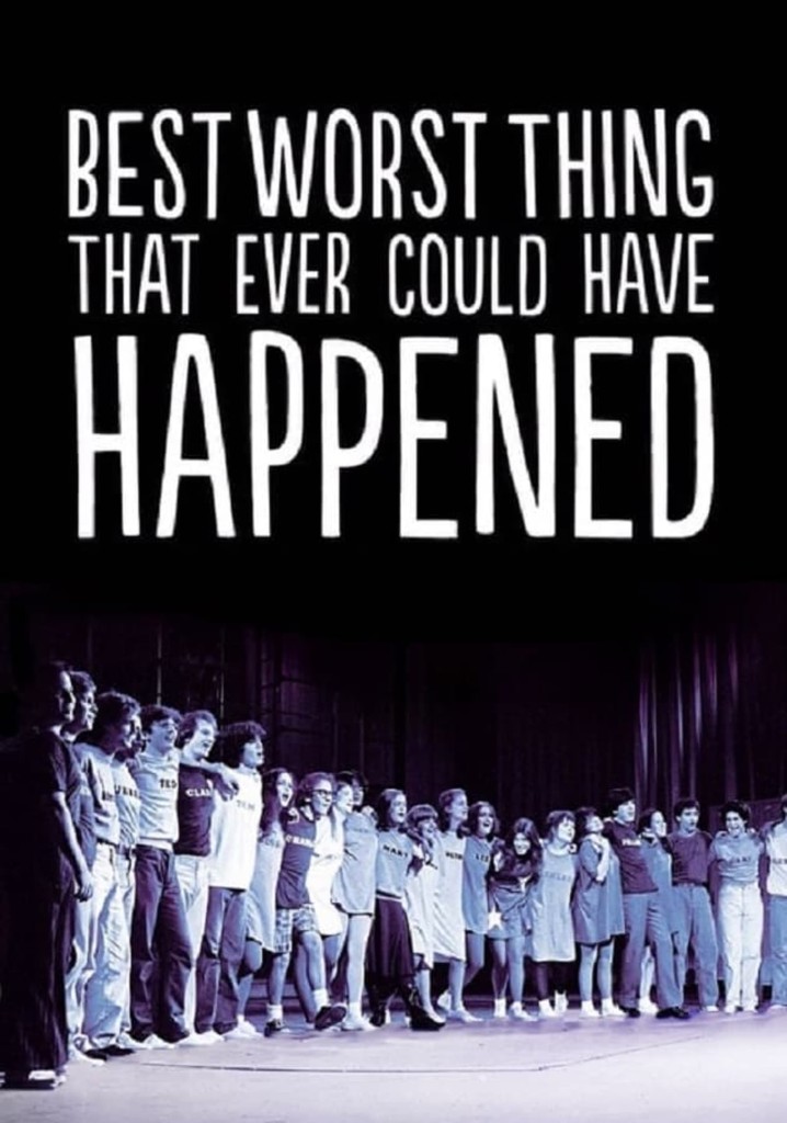 Best Worst Thing That Ever Could Have Happened... poster