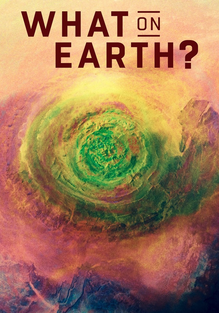 What on Earth? poster