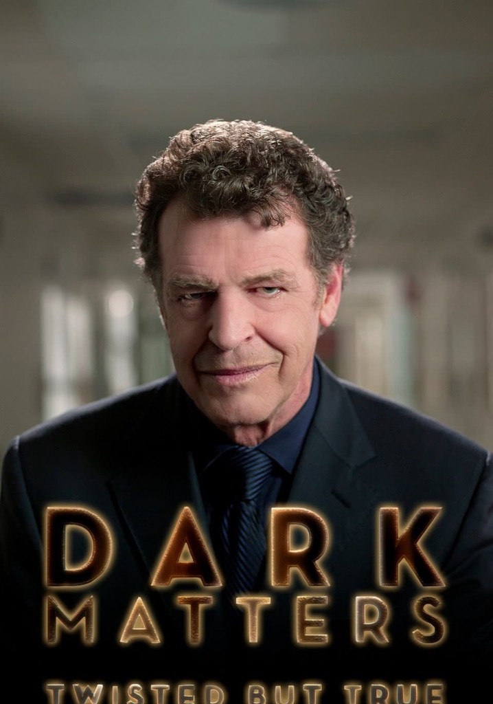 Dark Matters: Twisted But True poster