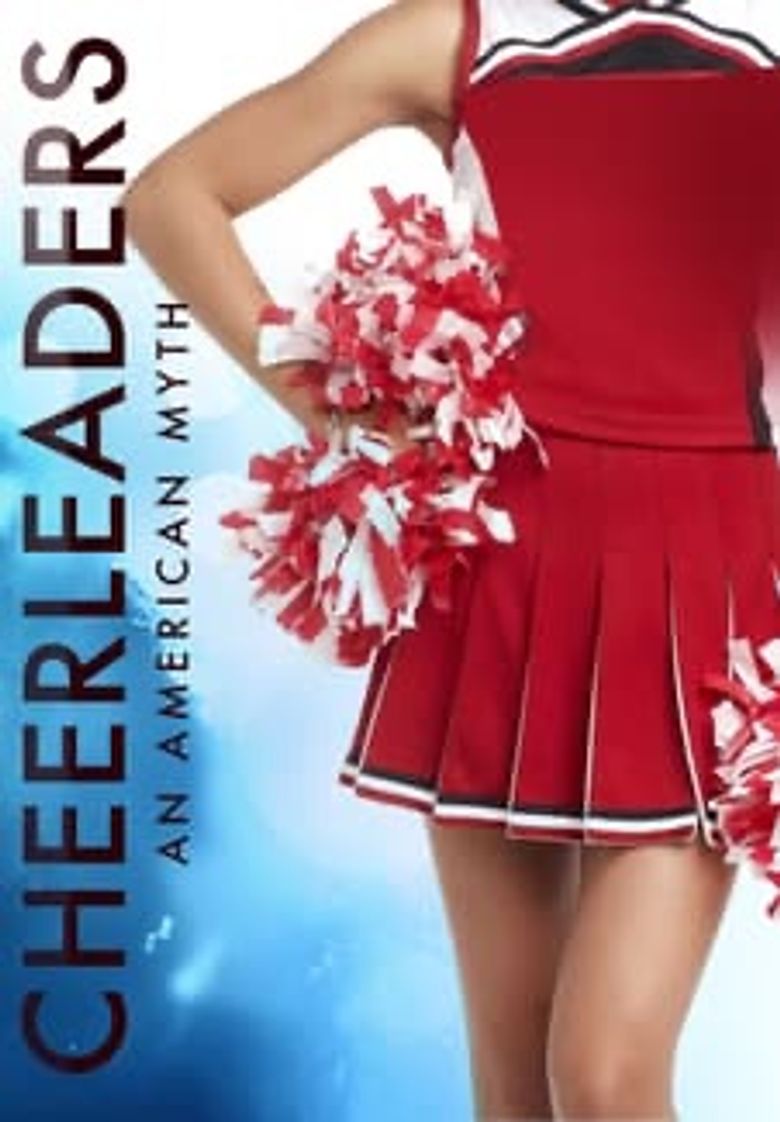 Cheerleaders - an American Myth poster