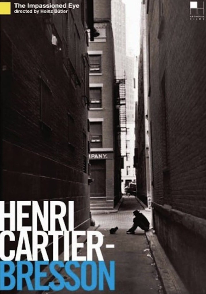 Henri Cartier-Bresson: The Impassioned Eye poster