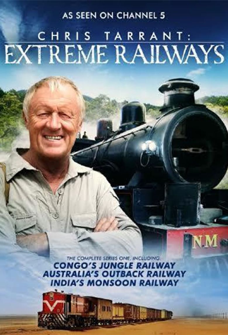 Chris Tarrant: Extreme Railway Journeys poster