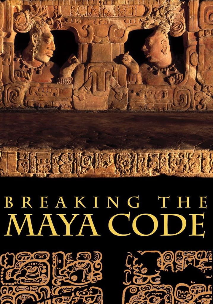 Breaking the Maya Code poster