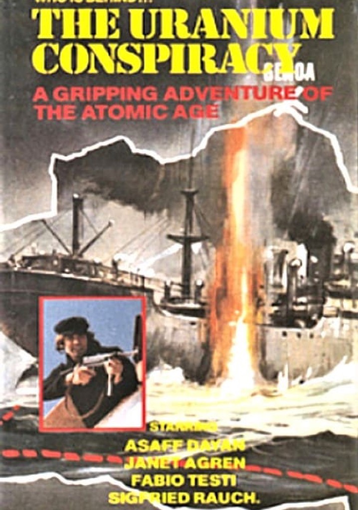 The Uranium Conspiracy poster