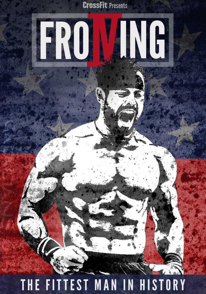 Froning: The Fittest Man In History poster