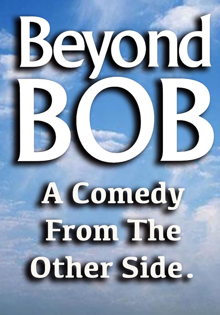 Beyond Bob poster