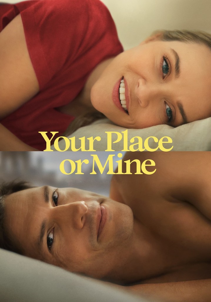 Your Place or Mine poster