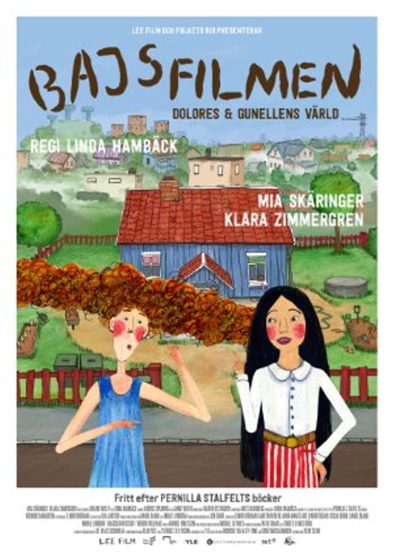 Bajsfilmen - Dolores och Gunellens värld poster