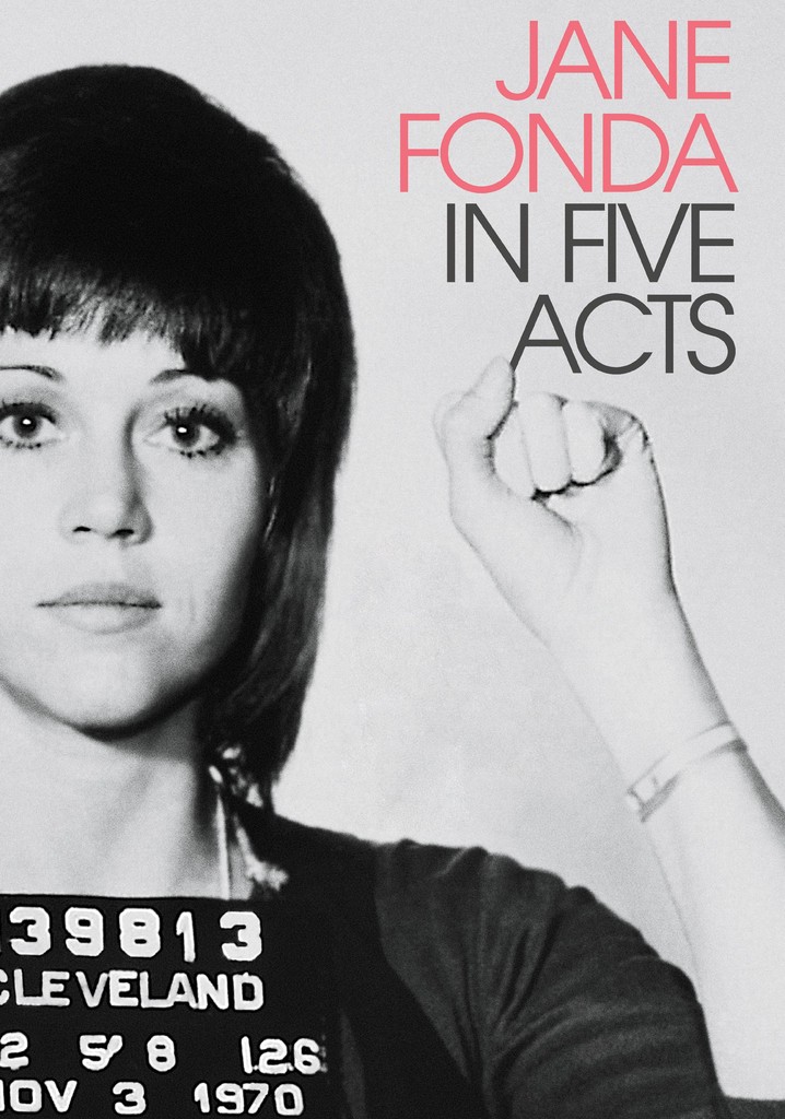 Jane Fonda in Five Acts poster