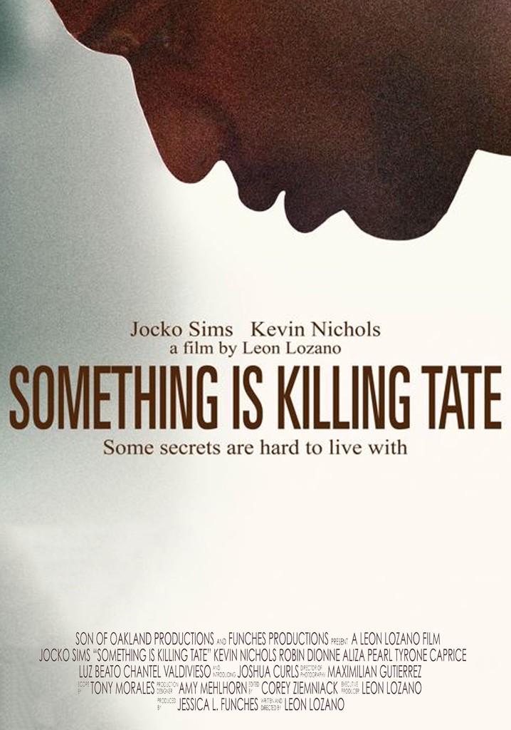 Something Is Killing Tate poster