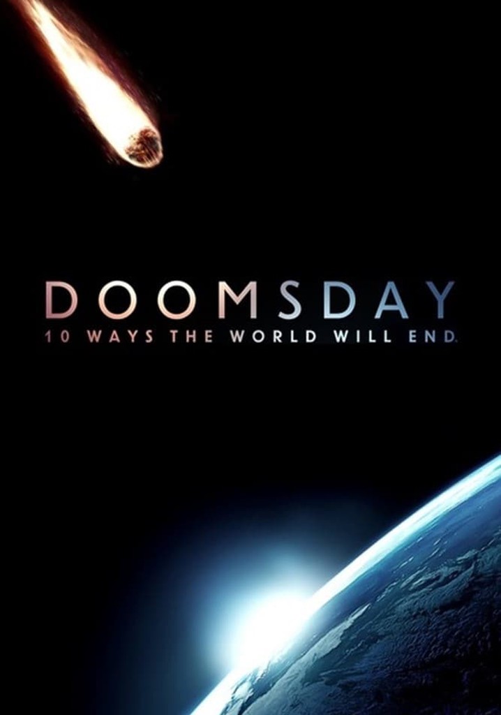 Doomsday: 10 Ways the World Will End poster