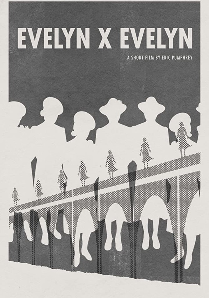 Evelyn x Evelyn poster