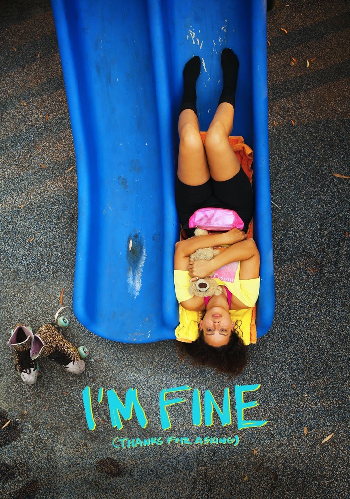 I’m Fine (Thanks For Asking) poster
