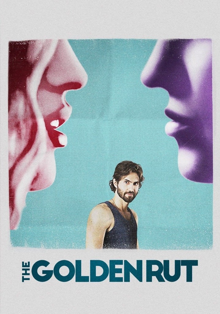 The Golden Rut poster