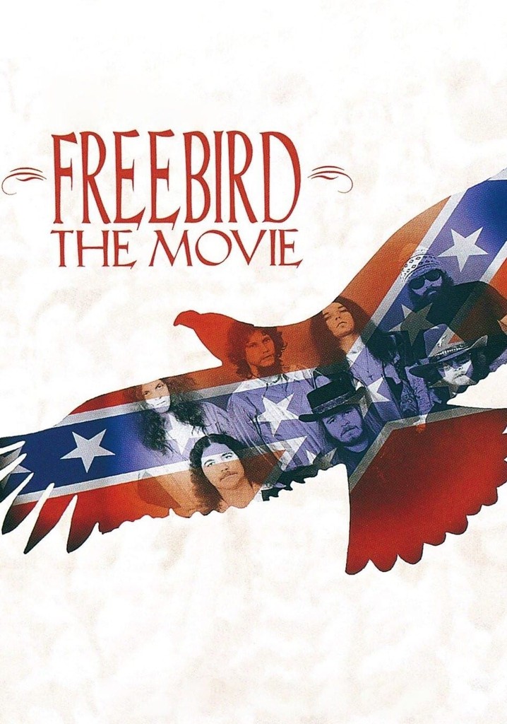 Lynyrd Skynyrd: Freebird... The Movie poster