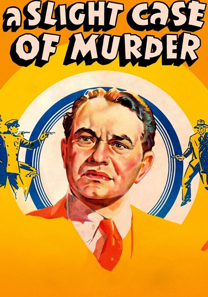 A Slight Case of Murder poster