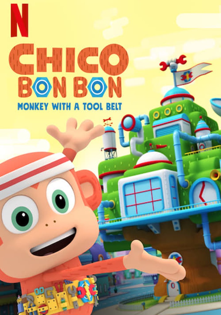 Chico Bon Bon: Monkey with a Tool Belt poster
