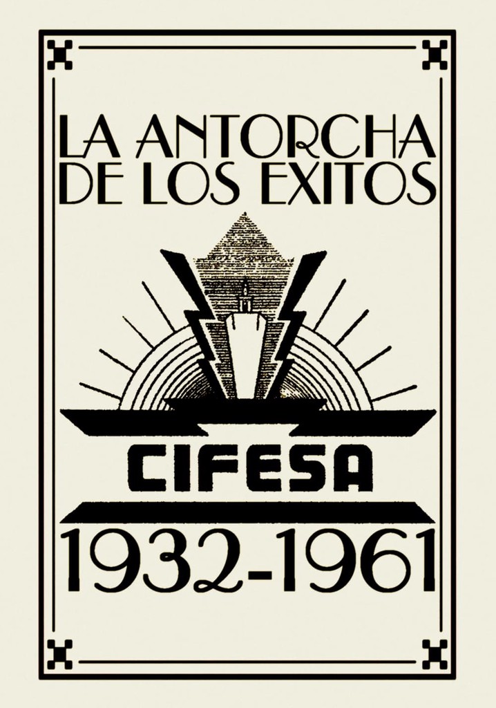 La Antorcha de los Éxitos: Cifesa (1932-1961) poster