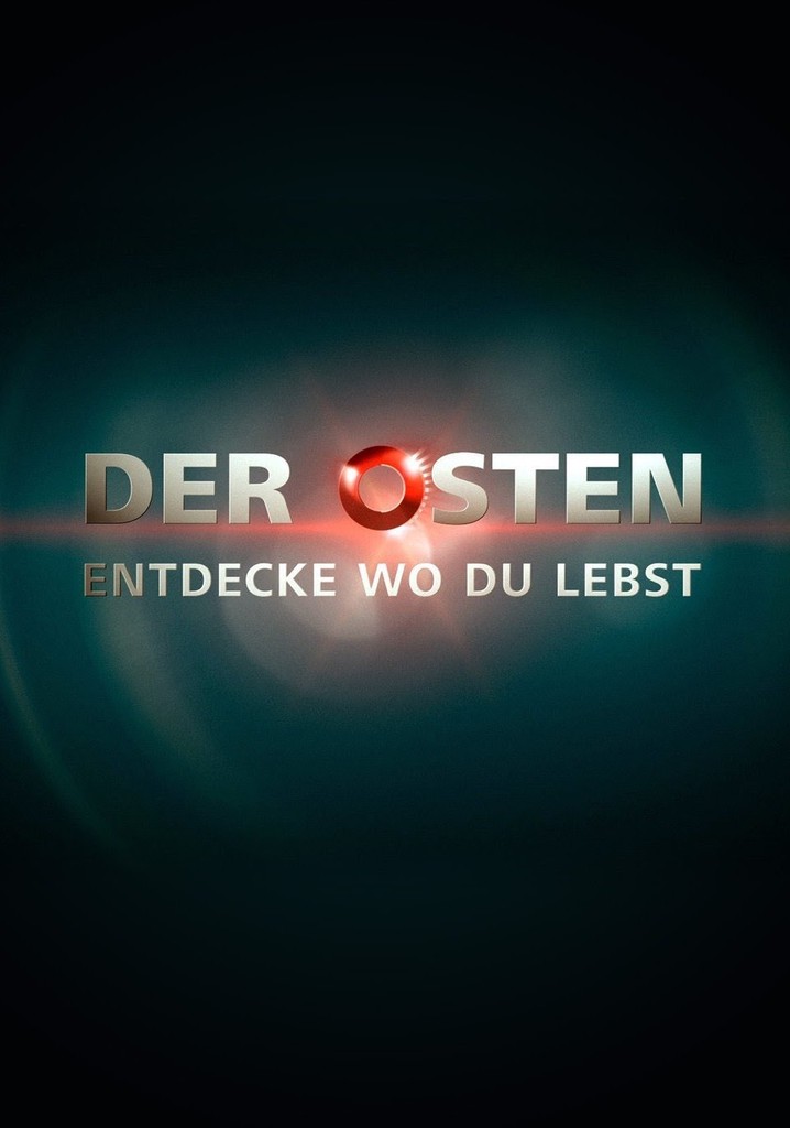 Der Osten - Entdecke wo du lebst poster