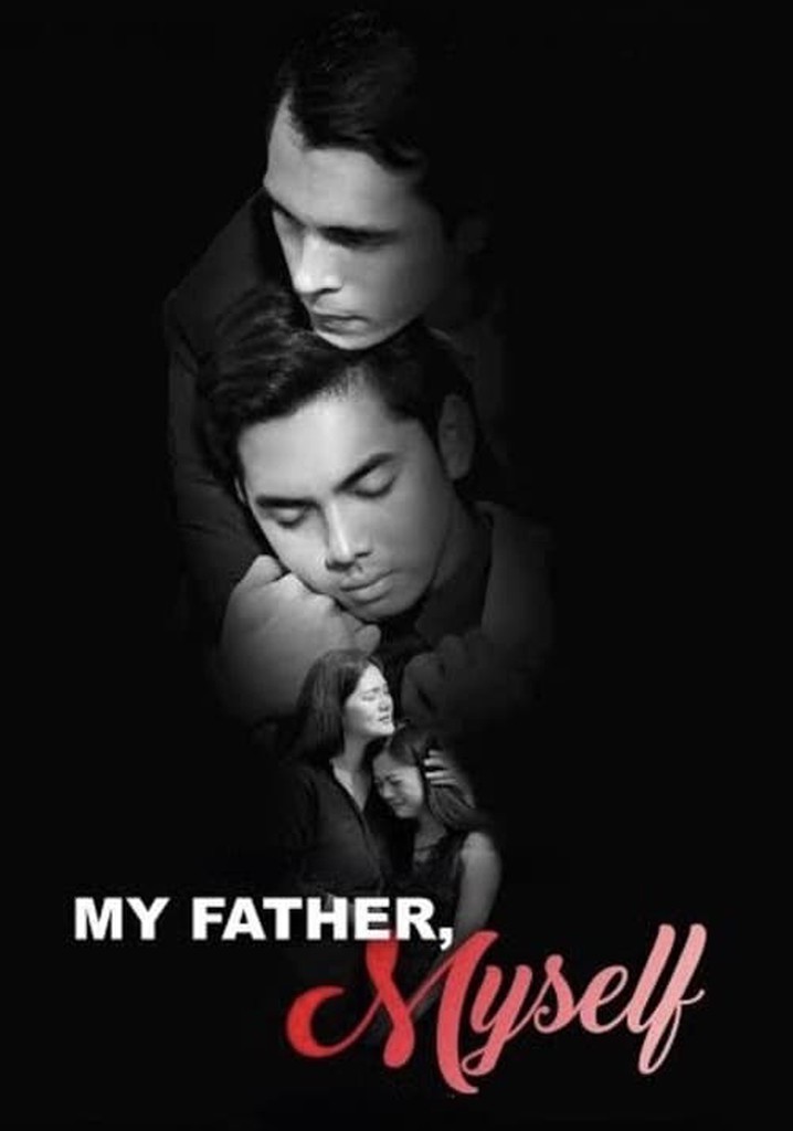 My Father, Myself poster